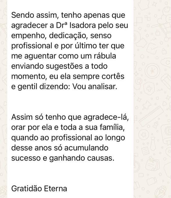 Depoimento de cliente agradecendo o empenho e a dedicação da Dra. Isadora
